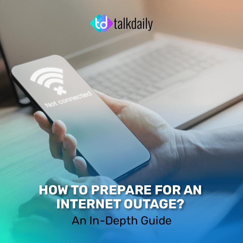 How to Prepare for an Internet Outage An In-Depth Guide